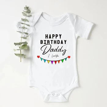  Mutlu Doğum Günü Baba Seni Seviyorum Bebek Bodysuit Bebek Pamuk Kısa Kollu Elbise Baba Parti Erkek Kız Kıyafetler Ropa Hediye