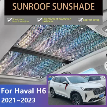  Otomatik Sunroof Güneşlik Havalı H6 3th Gen 2021 2022 2023 Çatı Penceresi Çatı Güneş Koruyucu ısı Yalıtımı UV Koruma Araba Aksesuarları