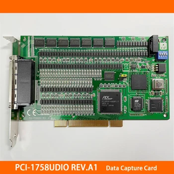  PCI-1758UDIO REV. A1 Veri Yakalama Kartı Advantech 128 Kanallı I / O IO Kartı Yüksek Kalite Hızlı Gemi