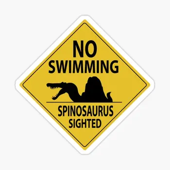  Hiçbir Yüzme Spinosaurus İşareti 5 ADET Araba Çıkartmaları Baskı Ev Sevimli Oda Arka Plan Araba Çıkartmaları Anime Su Şişeleri Karikatür